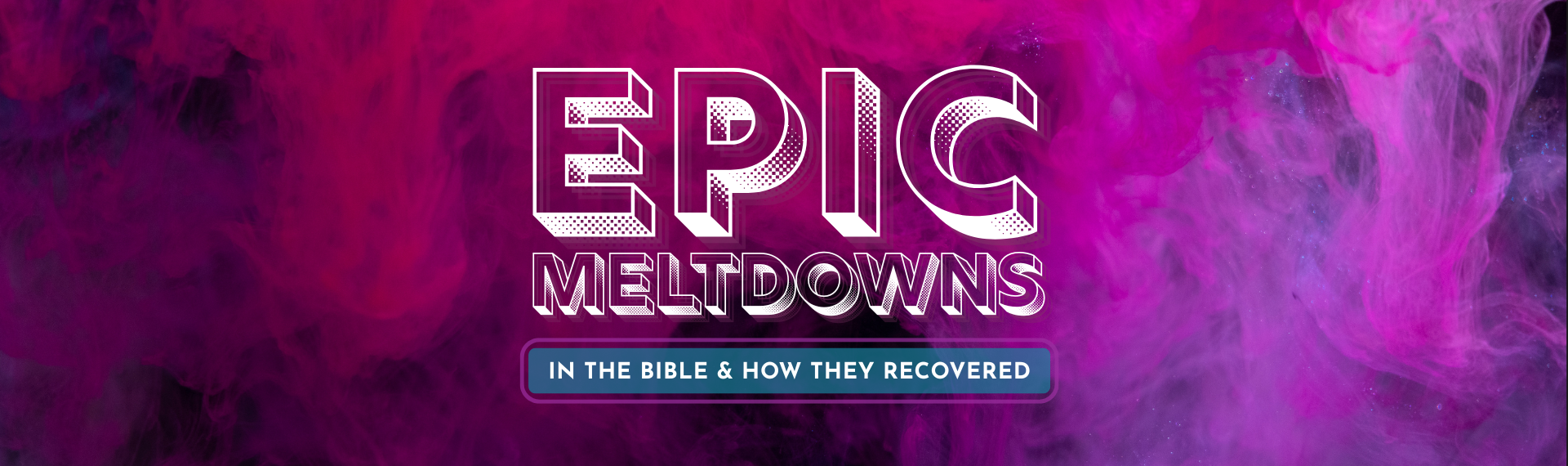 Epic Meltdowns in the Bible